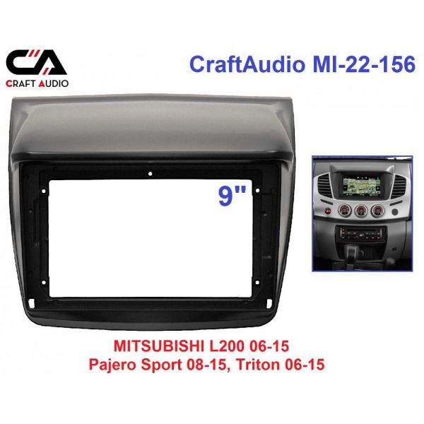   CraftAudio MI-22-156 MITSUBISHI L200 06-15 / Pajero Sport 08-15 / Triton 06-15 9" -  1